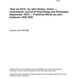 ‘How we think’, by John Dewey: review — Australasian Journal of Psychology and Philosophy (September 1937) — Published Works by John Anderson 1930-1939 