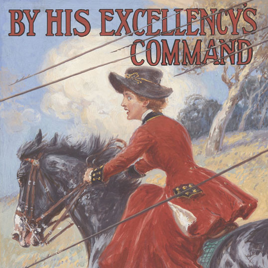 Cover art by Percy Frederick Seaton Spence for 'By His Excellency's command' by Roy Bridges