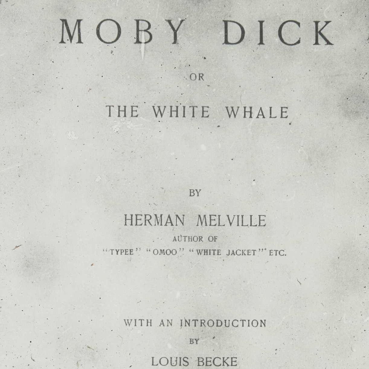 "Moby Dick or the White Whale", by Herman Melville