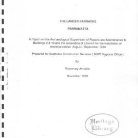 The Lancer Barracks, Parramatta: A Report on the Archaeological Supervision of Repairs and Maintenance to Buildings 2 & 10 and the Excavation of a Trench for the Installation of electrical cables.