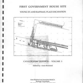 Draft. First Government House Site Young St. and Raphael Place Excavation. Cataloguers' Reports - Volume 3.