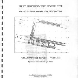 Draft. First Government House Site Young St. and Raphael Place Excavation. FGH-AB Database Report - Volume 2.