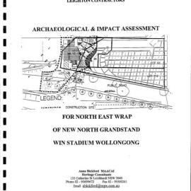 Archaeological and Impact Assessment for North East Wrap of New North Grandstand WIN Stadium, Wollongong.