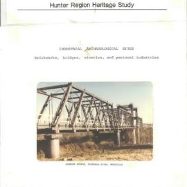 Hunter Region Heritage Study. Industrial Archaeological Sites. Brickworks, Bridges, Wineries, and Pastoral Industries.