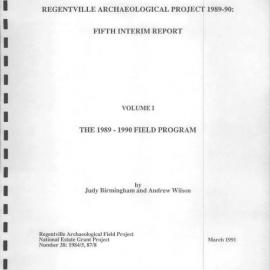 Regentville Archaeological Project 1989-90: Fifth Interim Report 1989-1990 Field Program. Volume 1.