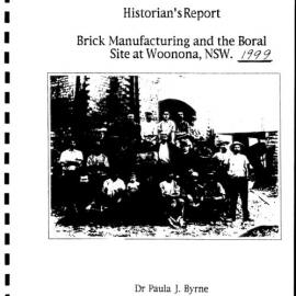 Historian's Report. Brick Manufacturing and the Boral Site at Woonona, NSW.
