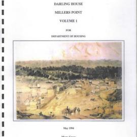 Excavation Report Darling House, Millers Point, Volume 1.