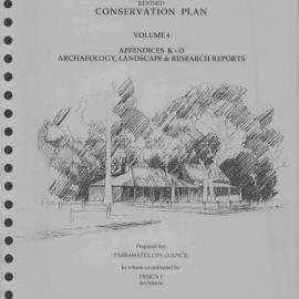 The Dairy Precinct Parramatta Park Revised Conservation Plan. Appendices K-O Archaeology, Landscape and Research Reports. Vol 4.