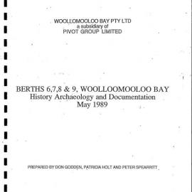 Berths 6, 7, 8, & 9, Woolloomooloo Bay. History Archaeology and Documentation.