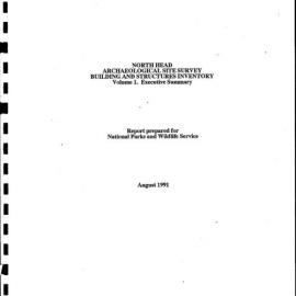 North Head. Archaeological Site Survey. Building and Structures Inventory. Volume 1: Executive Summary.