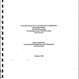 Eveleigh Railway Locomotive Workshops. Conservation Plan for the Wheel Press Shop, the Machinery in the Wheel Press Shop, the Traverser.