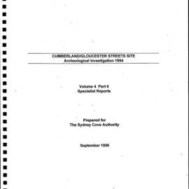 Cumberland/ Gloucester Streets Site. Archaeological Investigation 1994. Volume 4 Part 6. Specialist Reports. [Soil, Parasites, Plants, Pollen]
