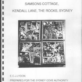 Archaeological Investigation Samsons Cottage, Kendall Lane, The Rocks, Sydney