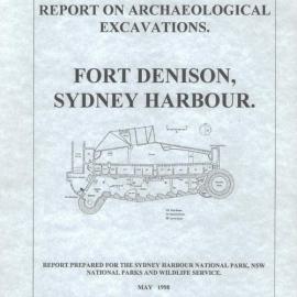 Report on Archaeological Excavations, Fort Denison, Sydney Harbour.