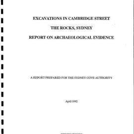 Excavations in Cambridge Street, The Rocks, Sydney: Report on Archaeological Evidence.