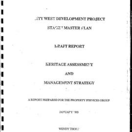 City West Development Project. Stage 1 Master Plan. Draft Report. Heritage Assessment and Management Strategy.