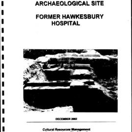 Statement of Heritage Impact. Archaeological Site: Former Hawkesbury Hospital.