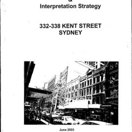 Archaeological Monitoring and Interpretation Strategy. 332-338 Kent Street, Sydney.