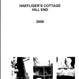 Archaeological Investigation. Haefliger's Cottage, Hill End.